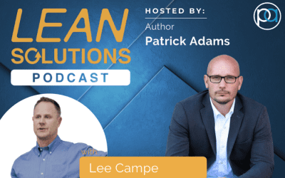 Maintaining High Standards in Lean Six Sigma with Lee Campe