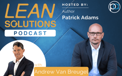 Creating Sustainable Lean Culture with Andrew Van Breugel