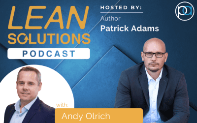 How Lean Leaders can Support their Team with Andy Olrich