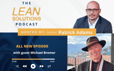 Keeping Gemba Walks Fresh With Michael Bremer